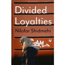 (영문도서) Divided Loyalties Paperback, Astoria, English, 9781487006020