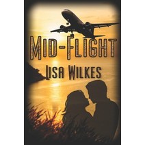 (영문도서) Mid-Flight Paperback, Extasy Books, English, 9781487436506