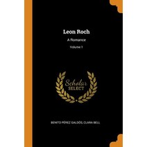 (영문도서) Leon Roch: A Romance; Volume 1 Paperback, Franklin Classics
