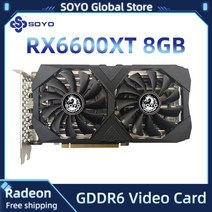 SOYO-Radeon RX6600M 8GB 그래픽 카드 GPU GDDR6 128 비트 14 Gbps 7NM 새로운 컴퓨터 비디오 카드 지원 AMD 인텔 데스크탑 CPU, RX6600XT