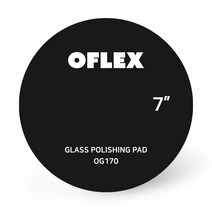 오플렉스 글라스 폴리싱 패드 압축 양모 7인치 OG170 유막제거