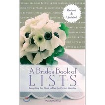 A Bride`s Book of Lists : Everything You Need to Plan the Perfect Wedding, Welcome Books, 9781599621203, Marsha Heckman