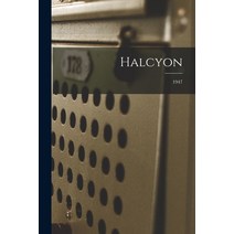 (영문도서) Halcyon; 1947 Paperback, Hassell Street Press, English, 9781013657825