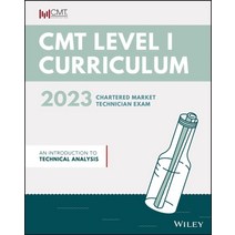 CMT Curriculum Level I 2023: An Introduction to Technical Analysis [Paperback]