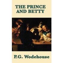 (영문도서) The Prince and Betty Hardcover, SMK Books, English, 9781515432579