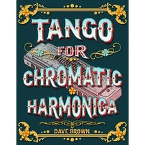 Tango for Chromatic Harmonica Paperback, Independently Published, English, 9798577952501