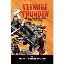 (영문도서) Teenage Thunder - A Front Row Look at the 1950s Teenpics (hardback) Hardcover, BearManor Media, English, 9781629335315