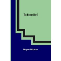 (영문도서) The Happy Herd Paperback, Alpha Edition, English, 9789356230903
