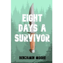 Eight Days a Survivor Paperback, Benjamin Moore, English, 9781636491301