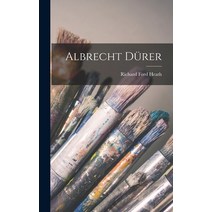 (영문도서) Albrecht Dürer Hardcover, Legare Street Press, English, 9781013387920