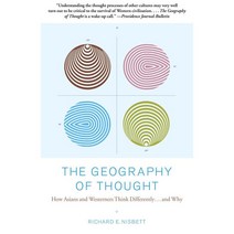 (영문도서) The Geography of Thought: How Asians and Westerners Think Differently...and Why, Free Pr