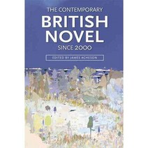 The Contemporary British Novel Since 2000, Edinburgh Univ Pr