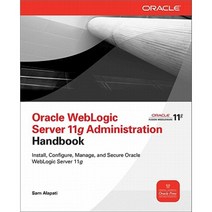 Oracle WebLogic Server 11g Administration Handbook Paperback, McGraw-Hill Education