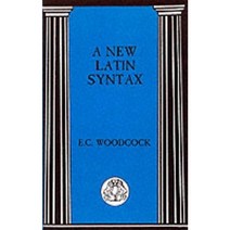 New Latin Syntax Paperback, Bloomsbury Publishing PLC