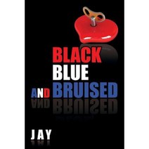 Black Blue and Bruised Paperback, Xlibris Corporation