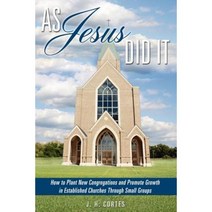 As Jesus Did It Paperback, Xulon Press