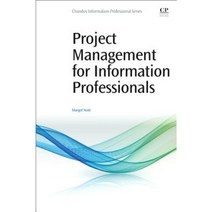 Project Management for Information Professionals Paperback, Chandos Publishing