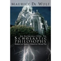 An Introduction to Scholastic Philosophy: Medieval and Modern: Scholasticism Old and New Paperback, Wipf & Stock Publishers