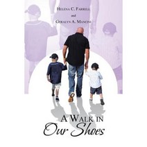 A Walk in Our Shoes Paperback, Authorhouse