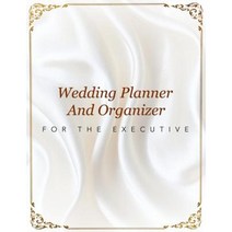 Wedding Planner and Organizer for the Executive Paperback, Speedy Publishing Books