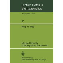Intrinsic Geometry of Biological Surface Growth Paperback, Springer