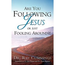 Are You Following Jesus or Just Fooling Around?! Paperback, Xulon Press