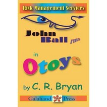 John Ball - RMS in Otoys Paperback, Trafford Publishing