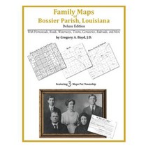 Family Maps of Bossier Parish Louisiana Paperback, Arphax Publishing Co.