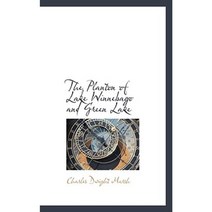 The Planton of Lake Winnebago and Green Lake Paperback, BiblioLife