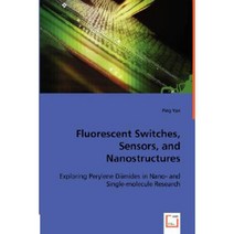 Fluorescent Switches Sensors and Nanostructures Paperback, VDM Verlag Dr. Mueller E.K.