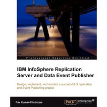 IBM Infosphere Replication Server and Data Event Publisher Paperback, Packt Publishing
