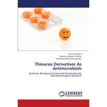 Thiourea Derivatives as Antimicrobials Paperback, LAP Lambert Academic Publishing