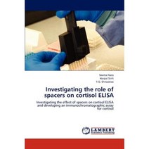 Investigating the Role of Spacers on Cortisol Elisa Paperback, LAP Lambert Academic Publishing