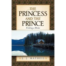 The Princess and the Prince Paperback, Xulon Press