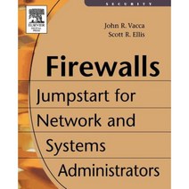 Firewalls: Jumpstart for Network and Systems Administrators Paperback, Digital Press