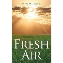 Fresh Air: Volume One Paperback, Authorhouse