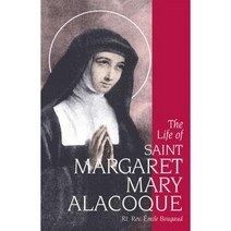 The Life of Saint Margaret Mary Alacoque Paperback, Tan Books
