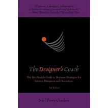 The Designer's Coach: Business Strategies for Interior Designers and Decorators Paperback, iUniverse