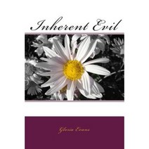 Inherent Evil: Chains That Bind Paperback, Createspace Independent Publishing Platform
