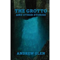 The Grotto and Other Stories Paperback, Createspace Independent Publishing Platform