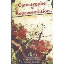 Facs - Florida Atlantic Comparative Studies: Catastrophe and Representation - Volume 9 2006-2007 Paperback, Universal Publishers