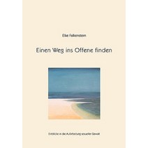 Einen Weg Ins Offene Finden Paperback, Bod