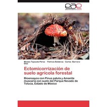 Ectomicorrizacion de Suelo Agricola Forestal Paperback, Eae Editorial Academia Espanola