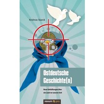 Ostdeutsche Geschichte(n) Paperback, Novum Publishing