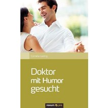 Doktor Mit Humor Gesucht Paperback, Novum Publishing