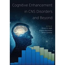 Cognitive Enhancement in CNS Disorders and Beyond Hardcover, Oxford University Press, USA