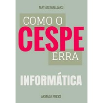 Como O Cespe Erra: Informatica Paperback, Createspace Independent Publishing Platform