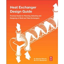 Heat Exchanger Design Guide: A Practical Guide for Planning Selecting and Designing of Shell and Tube Exchangers Paperback, Butterworth-Heinemann