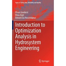 Introduction to Optimization Analysis in Hydrosystem Engineering Hardcover, Springer