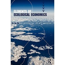 Elements of Ecological Economics Paperback, Routledge